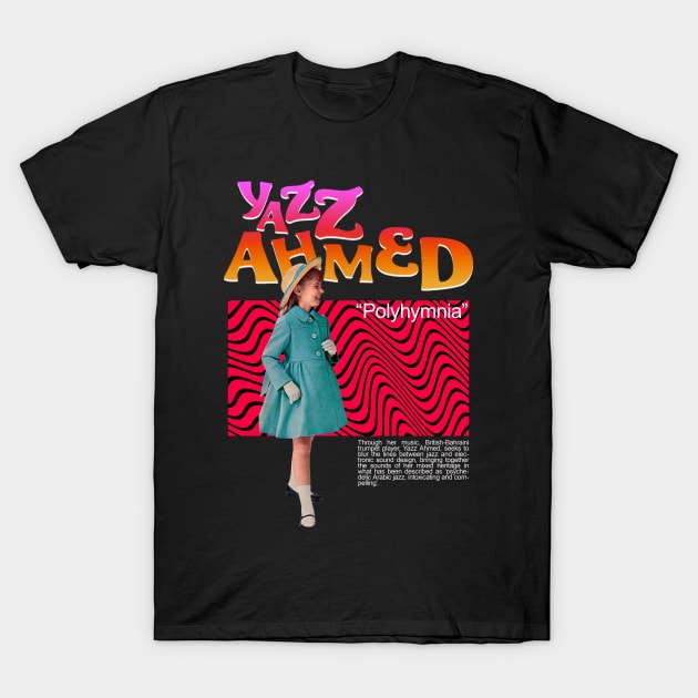 Yazz Ahmed jazz T-Shirt by amarhanah